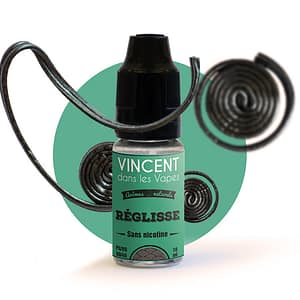 REGLISSE - VINCENT DANS LES VAPES